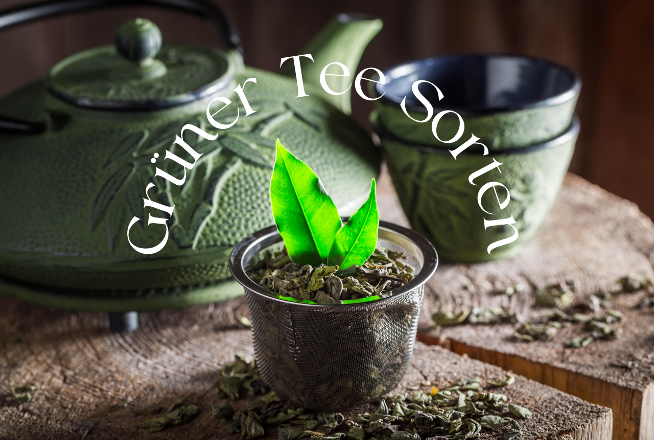 Grüner Tee Sorten ‒ Beitragsbild